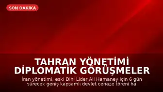 Tahran Yönetimi Diplomatik Görüşmeler ve Devlet Cenaze Töreni Sürecini Birlikte Yürütüyor