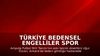 Türkiye Bedensel Engelliler Spor Federasyonu Başkanı Alpaslan Erkoç: "Ampute Futbol Eski A Milli Takımı Antrenörü Uğur Özcan'ın vefatını derin bir üzüntüyle öğrenmiş bulunuyoruz."