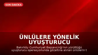 Ünlülere Yönelik Uyuşturucu Operasyonunda Test Sonuçları Açıklandı
