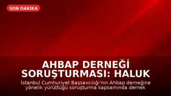Ahbap Derneği Soruşturması: Haluk Levent Hakkında Gözaltı Kararı