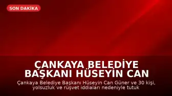 Çankaya Belediye Başkanı Hüseyin Can Güner İçin Tutuklama Talebi