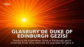 Glasbury'de Duke of Edinburgh Gezisi Sırasında 18 Yaşında Genç Boğularak Can Verdi