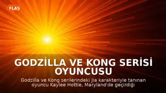 Godzilla ve Kong Serisi Oyuncusu Kaylee Hottle Trafik Kazasında Hayatını Kaybetti
