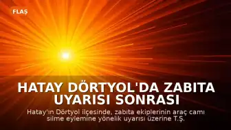 Hatay Dörtyol'da Zabıta Uyarısı Sonrası Şahıs Kendini Yaktı
