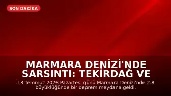 Marmara Denizi'nde Sarsıntı: Tekirdağ ve İstanbul'da Hissedildi