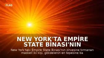 New York'ta Empire State Binası'nın Zirvesinde Pankartlı Eylem