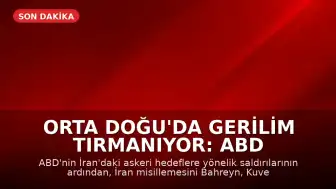 Orta Doğu'da Gerilim Tırmanıyor: ABD ve İran Arasında Çatışmalar Genişliyor