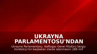 Ukrayna Parlamentosu'ndan Yeni Başbakan Onayı: Sergiy Koretskiy Göreve Başladı