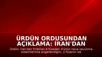 Ürdün Ordusundan Açıklama: İran'dan Atılan 6 Füzeden 4'ü Engellendi