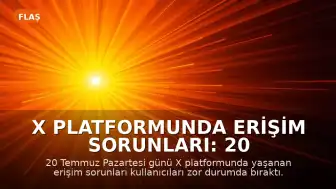 X Platformunda Erişim Sorunları: 20 Temmuz Pazartesi Kullanıcılar Bağlantı Problemi Yaşıyor