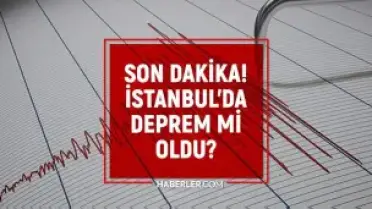 İstanbul'da Sabah Saatlerinde Sarsıntı Hissedildi