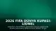 2026 FIFA Dünya Kupası: Lionel Messi Tarihi Rekora İmza Attı