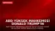 ABD Yüksek Mahkemesi Donald Trump'ın E Jean Carroll Davasına İlişkin İtirazını Reddetti
