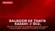 Balıkesir'de Trafik Kazası: 2 Ölü, 3 Ağır Yaralı