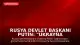 Rusya Devlet Başkanı Putin: "Ukrayna ile barış görüşmelerine hazırız"