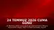 24 Temmuz 2026 Cuma Günü Öne Çıkan Son Dakika Gelişmeleri