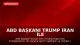 ABD Başkanı Trump İran ile Yapılan Görüşmelerin Verimli Geçtiğini Belirtti