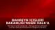 Bahreyn İçişleri Bakanlığı'ndan Halk'a Güvenli Bölgelere Yönelme Çağrısı