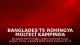 Bangladeş'te Rohingya Mülteci Kampında Toprak Kayması: 8 Çocuk Yaşamını Yitirdi