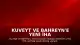Kuveyt ve Bahreyn'e Yeni İHA ve Füze Saldırıları Düzenlendi