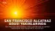 San Francisco Alcatraz Adası Yakınlarında Tekne Yangını: 1 Kişi Kayıp