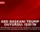 ABD Başkanı Trump Duyurdu: IŞİD'in Üst Düzey İsmi Abu-Bilal al-Minuki Öldürüldü