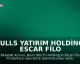 Bulls Yatırım Holding, Escar Filo Kiralama'nın Yeni Sahibi Oldu