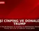 Şi Cinping ve Donald Trump Tarihi Bir Görüşme Gerçekleştirdi