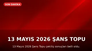 13 Mayıs 2026 Şans Topu Çekiliş Sonuçları Açıklandı