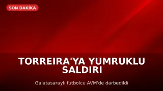 Lucas Torreira'ya Alışveriş Merkezinde Yumruklu Saldırı